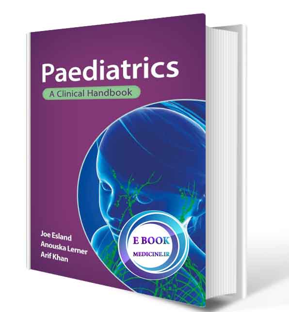 دانلود کتابPaediatrics: a clinical handbook 2019(ORIGINAL PDF)